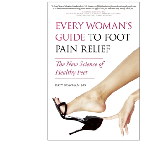 Every Woman's Guide to Foot Pain Relief