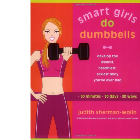 Smart Girls Do Dumbbells